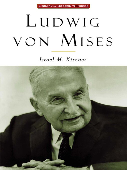 Title details for Ludwig Von Mises by Israel Kirzner - Wait list
